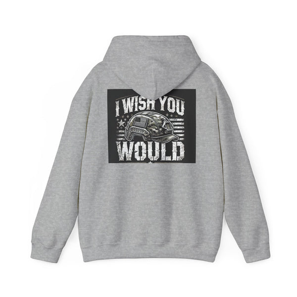 I Wish You Would Hoodie, Unisex Heavy Blend Sweatshirt, Casual Wear, Gift for Him/Her, Cozy Fashion, Soft Hooded Sweatshirt