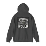 I Wish You Would Hoodie, Unisex Heavy Blend Sweatshirt, Casual Wear, Gift for Him/Her, Cozy Fashion, Soft Hooded Sweatshirt