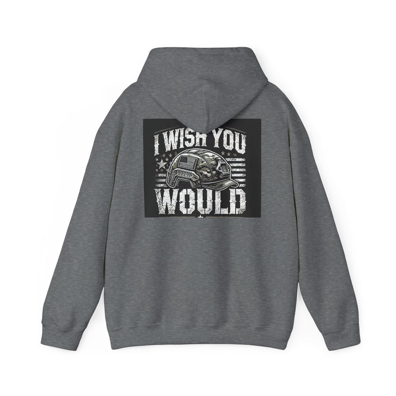 I Wish You Would Hoodie, Unisex Heavy Blend Sweatshirt, Casual Wear, Gift for Him/Her, Cozy Fashion, Soft Hooded Sweatshirt